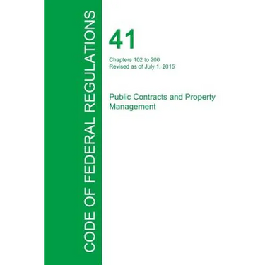 Code of Federal Regulations Title 41, Volume 3, July 1, 2015