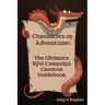 Chronicles of Adventure - The Ultimate RPG Campaign Creator Guidebook