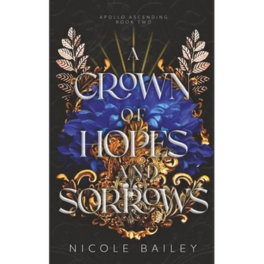 A Crown of Hopes and Sorrows