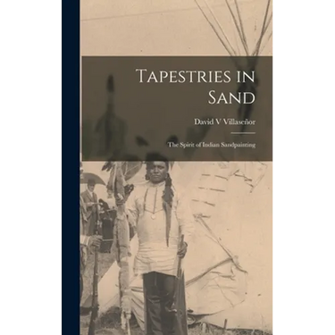 Tapestries in Sand: the Spirit of Indian Sandpainting