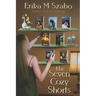 The Seven Cozy Shorts: Bedtime Stories for Grownups