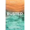 Busted - a Cade Ranch Special Edition (Book Three)