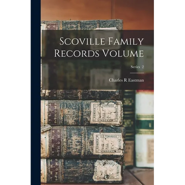 Scoville Family Records Volume; Series 2