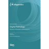 Digital Pathology: Records of Successful Implementations