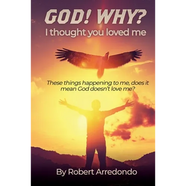 GOD! WHY? I thought you loved me: These thing happening to me does it mean God doesnt love me?