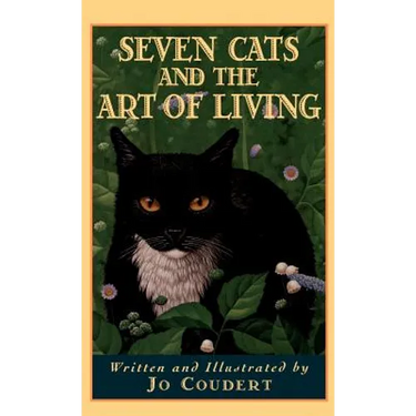 Seven Cats and the Art of Living