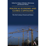 Political Economy and Global Capitalism: The 21st Century, Present and Future
