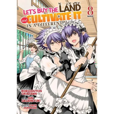 Let's Buy the Land and Cultivate It in a Different World (Manga) Vol. 8