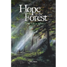 Hope in the Forest: My time in the Motels