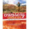 Crazy Sexy Cancer Tips