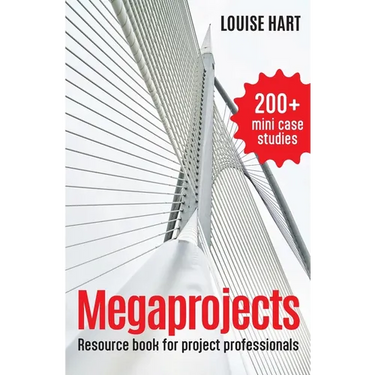 Megaprojects: Resource book for project professionals