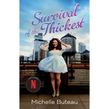 Survival of the Thickest: Essays