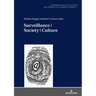 Surveillance Society Culture