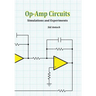 Op-Amp Circuits: Simulations and Experiments