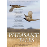 Pheasant Tales