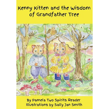 Kenny Kitten and the Wisdom of Grandfather Tree