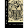 The Tarot Gambler