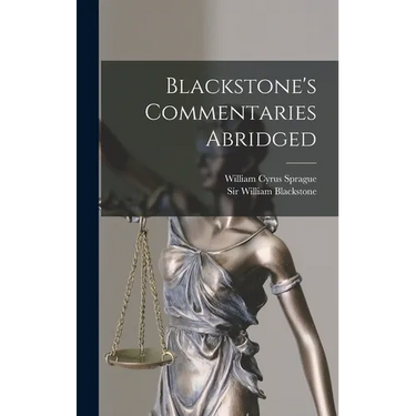 Blackstone's Commentaries Abridged