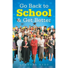 Go Back to School & Get Better