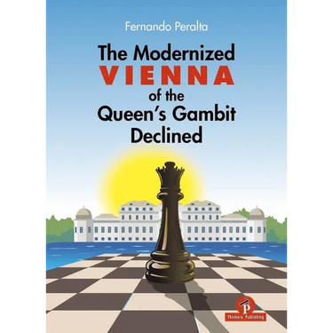 The Modernized Vienna of the Queen's Gambit Declined: A Complete Opening Repertoire for Black Featuring del Rio's 5...B5!?