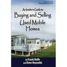 An Insiders Guide to Buying and Selling Used Mobile Homes
