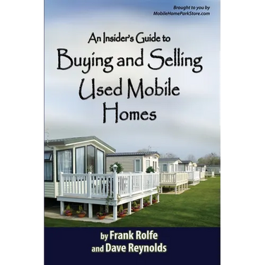 An Insiders Guide to Buying and Selling Used Mobile Homes