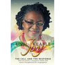 Unshakeable Joy: The Call and the Response