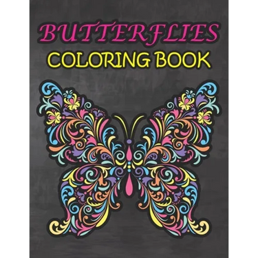 Butterflies Coloring Book: Best Gift on Birthday Anniversary and Festival for Adults Men and Women - Amazing Stress Relieving Mandala Design Butt