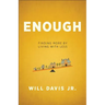 Enough