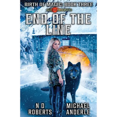 End Of The Line: Birth of Magic Book 3