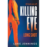 Killing Eve: Long Shot