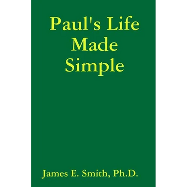 Paul's Life Made Simple