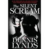 The Silent Scream: #6 in the Edgar Award-winning Dan Fortune mystery series