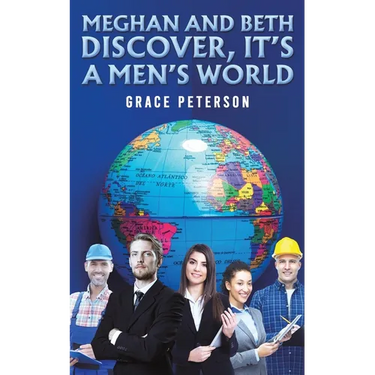 Meghan and Beth Discover, It's a Men's World