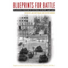 Blueprints for Battle: Planning for War in Central Europe, 1948-1968