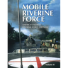Mobile Riverine Force - Vol II (Limited)