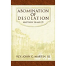Abomination of Desolation: Matthew 24 and 25