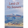 Land Of My Sojourn: A Trent Carter Novel