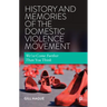 History and Memories of the Domestic Violence Movement: We've Come Further Than You Think
