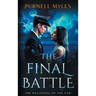 The Final Battle: The Beginning of the End