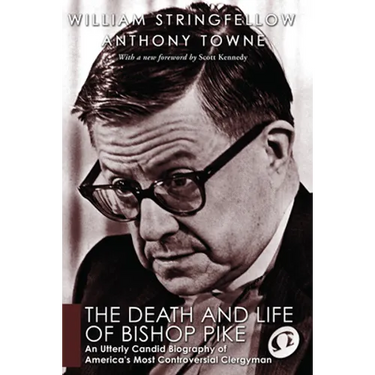 The Death and Life of Bishop Pike