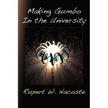 Making Gumbo in the University
