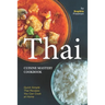 Thai Cuisine Mastery Cookbook: Quick Simple Thai Recipes You Can Cook at Home