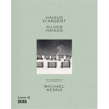 Michael Kenna: Silver Haikus: Asia Photographed