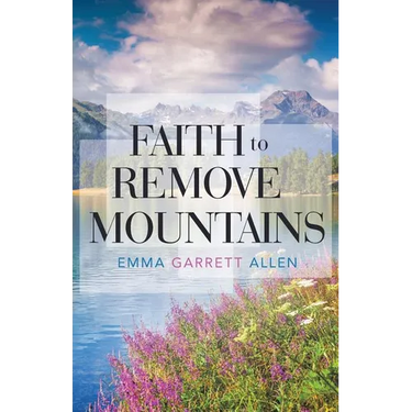 Faith to Remove Mountains