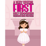 A Very Special First Holy Communion Coloring Book For Girls: 25 Wonderful Pages To Color And Celebrate Church & Communion For Young Girls