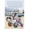 Thy Name Is Vodun: Conversations with Mamiwata Priestess