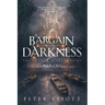 A Bargain With Darkness