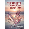 The Gospel and the Anglican Tradition