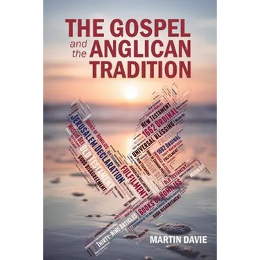 The Gospel and the Anglican Tradition